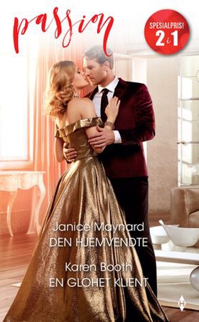Den hjemvendte / En glohet klient (ebok) av Janice Maynard