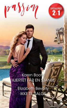 Hjertet får en sjanse / Ikke til salgs (ebok) av Karen Booth