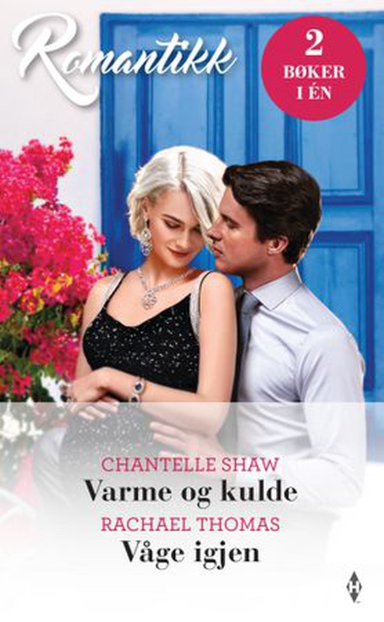 Varme og kulde ; Våge igjen