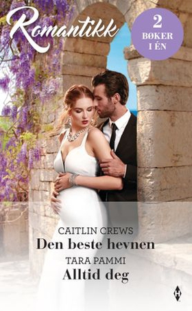 Den beste hevnen ; Alltid deg (ebok) av Caitlin Crews