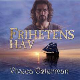 Frihetens hav (e-bok) av Viveca Österman