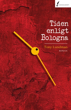 Tiden enligt Bologna (e-bok) av Tony Lundman