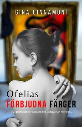 Ofelias förbjudna färger (e-bok) av Gina Cinnam