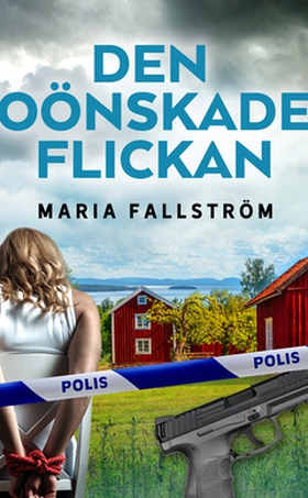 Den oönskade flickan (e-bok) av Maria Fallström