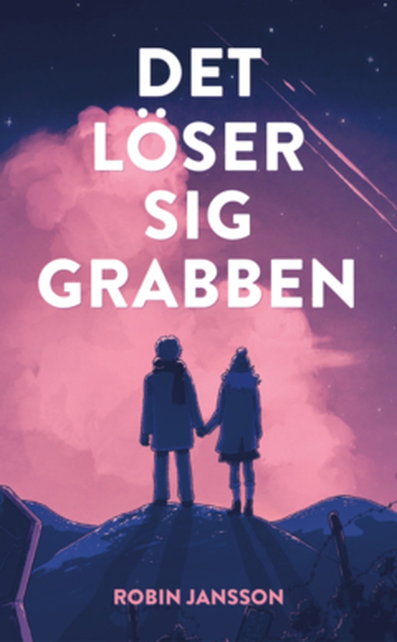 Det löser sig grabben