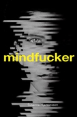 MINDFUCKER