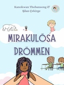 Mirakulösa Drömmen