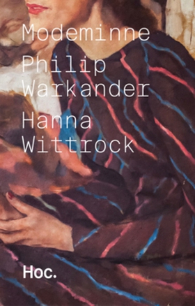 Modeminne (e-bok) av Philip Warkander, Hanna Wi