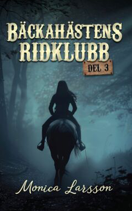 Bäckahästens ridklubb del 3