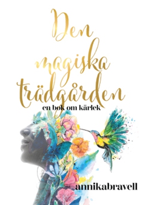 Den magiska trädgården (e-bok) av Annika Bravel