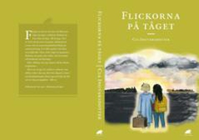 Flickorna på tåget (e-bok) av Cia Ingvarsdotter