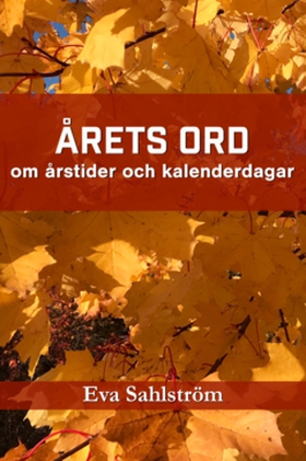 Årets ord (e-bok) av Eva Sahlström