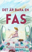 Det är bara en fas