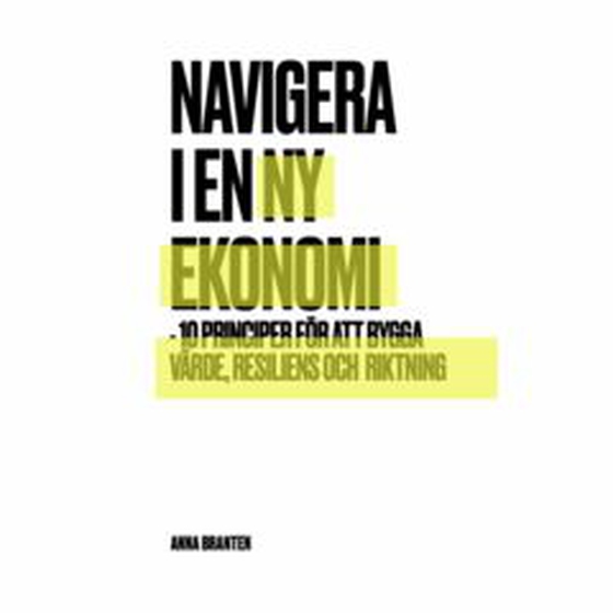 Navigera i en ny ekonomi