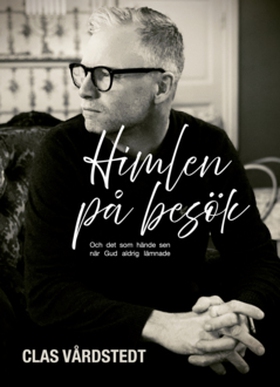 Himlen på besök (e-bok) av Clas Vårdstedt
