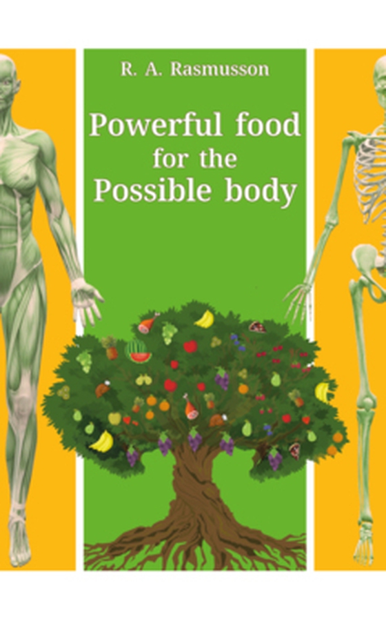 Powerful food for the possible body