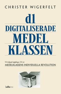 Den digitaliserade medelklassen (e-bok) av Chri