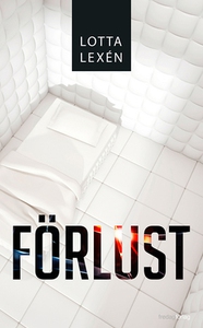 Förlust (e-bok) av Lotta Lexén