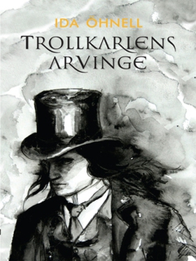 Trollkarlens arvinge (e-bok) av Ida Öhnell