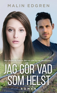 Jag gör vad som helst (e-bok) av Malin Edgren