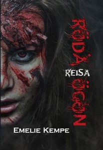 Röda Ögon: Reisa (e-bok) av Emelie Kempe
