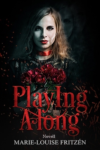 Playing along (e-bok) av Marie-Louise Fritzén