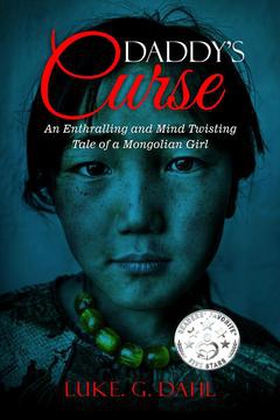Daddy's Curse (e-bok) av Luke. G. Dahl