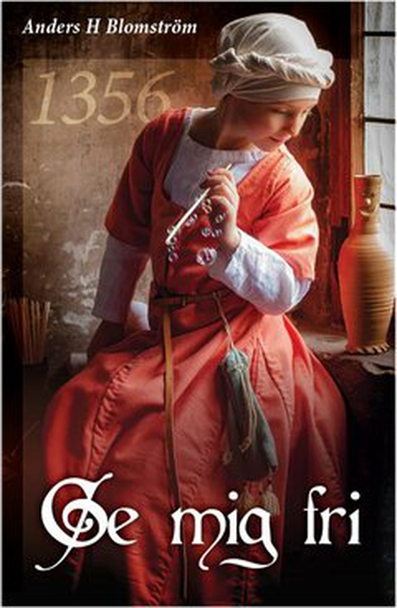 Ge mig fri 1356 (e-bok) av Anders H Blomström