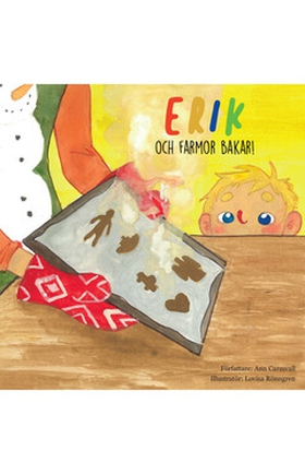Erik och farmor bakar (e-bok) av Ann Carmvall