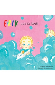 Erik leker hos farmor (e-bok) av Ann Carmvall