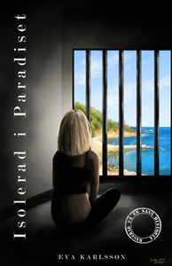 Isolerad i Paradiset (e-bok) av Eva Karlsson
