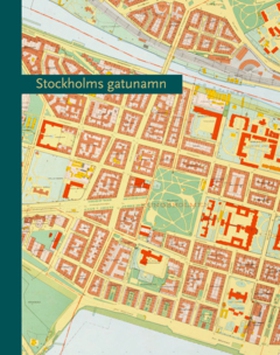 Stockholms gatunamn (e-bok) av Per Anders Fogel