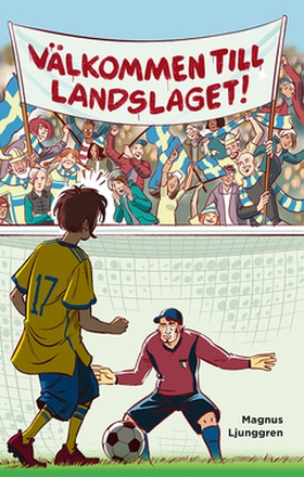 Välkommen till landslaget! (e-bok) av Magnus Lj