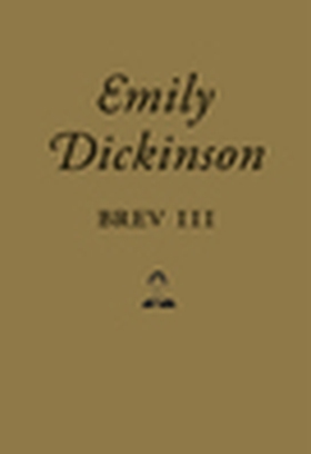 Brev III (e-bok) av Emily Dickinson