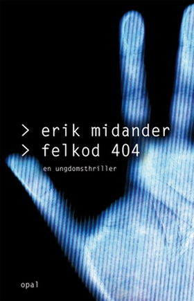 Felkod 404 (e-bok) av Erik Midander