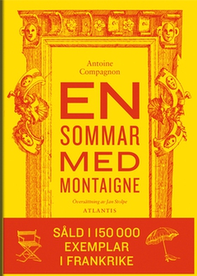 En sommar med Montaigne (e-bok) av Antoine Comp