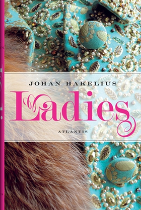 Ladies (e-bok) av Johan Hakelius