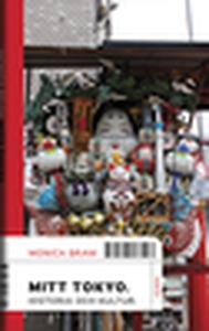 Mitt Tokyo (e-bok) av Monica Braw