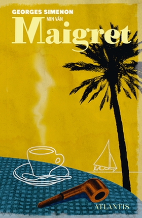 Min vän Maigret (e-bok) av Georges Simenon