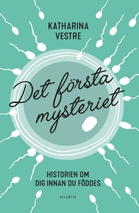 Det första mysteriet (e-bok) av Katharina Vestr