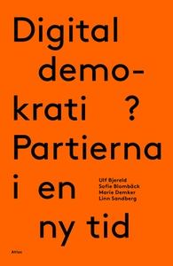 Digital demokrati? (e-bok) av Ulf Bjereld, Mari