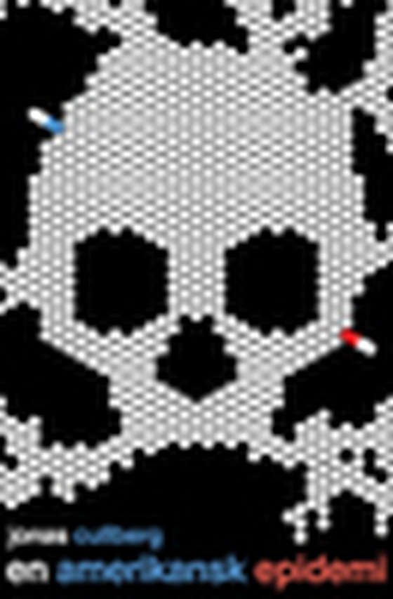 En amerikansk epidemi