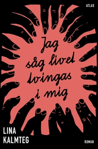 Jag såg livet tvingas i mig (e-bok) av Lina Kal