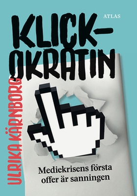 Klickokratin (e-bok) av Ulrika Kärnborg