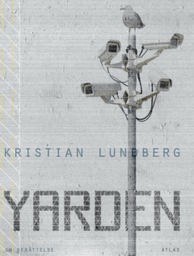 Yarden - ny utgåva (e-bok) av Kristian Lundberg