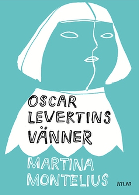 Oscar Levertins vänner (e-bok) av Martina Monte