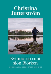 Kvinnorna runt sjön Björken (e-bok) av Christin