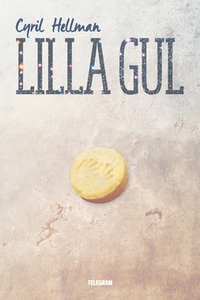Lilla gul (e-bok) av Cyril Hellman