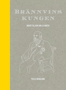 Brännvinskungen (e-bok) av Pelle Berglund