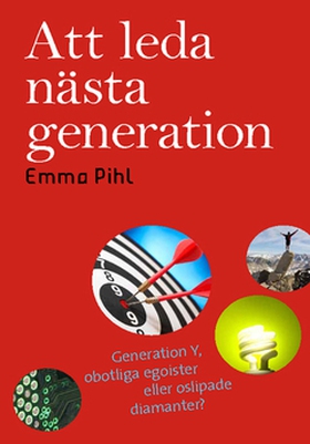 Att leda nästa generation (e-bok) av Emma Pihl